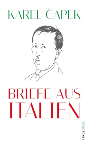 Briefe aus Italien: Feuilletony (Lenos Babel) von Lenos Verlag
