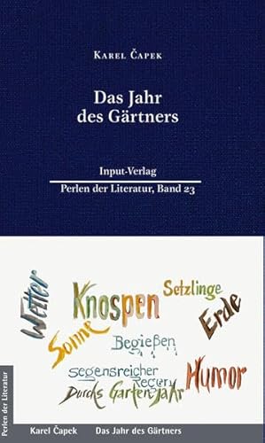 Das Jahr des Gärtners (Perlen der Literatur: Europäische wiederveröffentlichte Titel des 19. oder 20. Jahrhunderts) von Input-Vlg