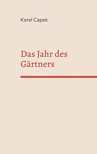 Das Jahr des Gärtners Das Jahr des Gärtners