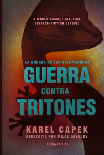 Guerra contra Tritones: La Guerra de las Salamandras, Edición 2024 von Independently published