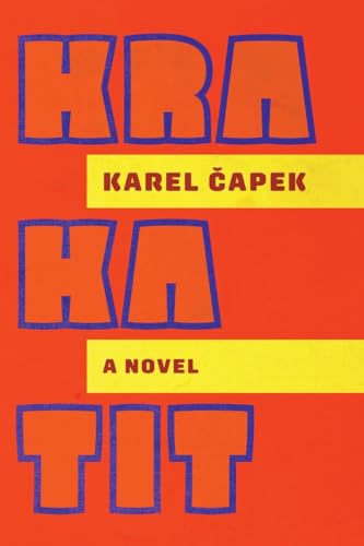 Krakatit: A Novel von Snuggly Books
