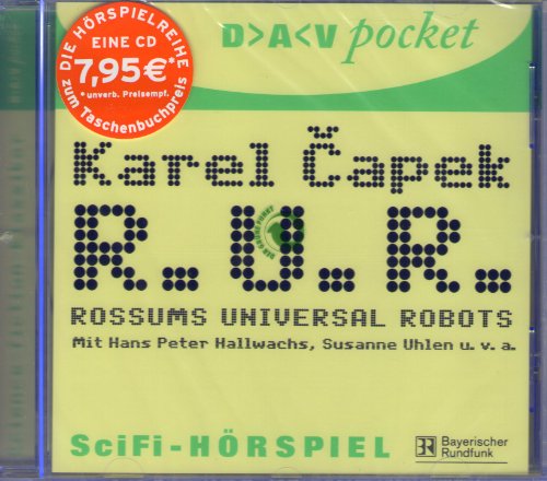 R. U. R. - Rossums Universal Robots: SciFi-Hörspiel (DAV pocket)