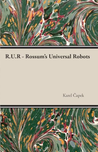 R.U.R. - Rossum's Universal Robots von Read Books