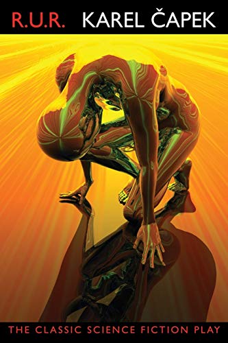 R.U.R.: Rossum's Universal Robots von Wildside Press