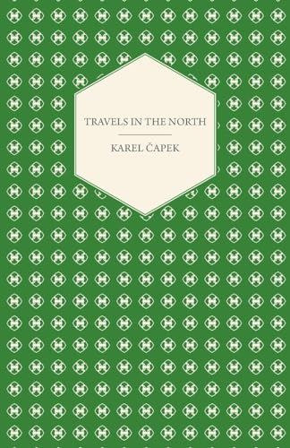 Travels in the North - Exemplified by the Author's Drawings