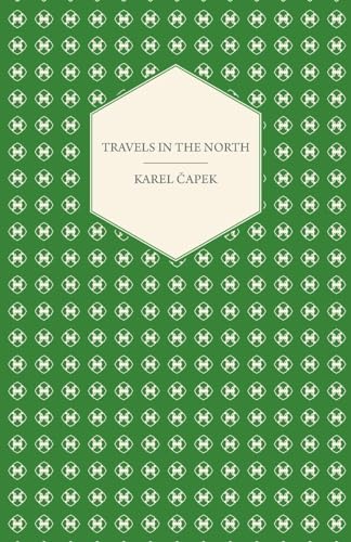 Travels in the North - Exemplified by the Author's Drawings