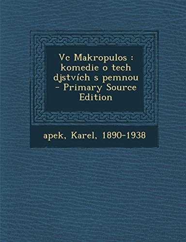 VC Makropulos: Komedie O Tech Djstvich S Pemnou VC Makropulos: Komedie O Tech Djstvich S Pemnou