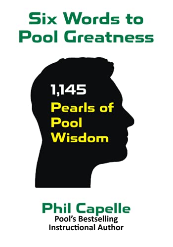 Six Words To Pool Greatness von Billiards Press