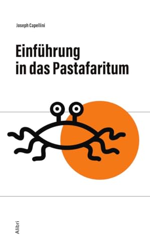 Einführung in das Pastafaritum von Alibri