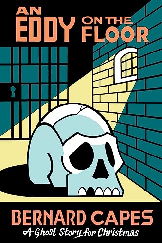 An Eddy on the Floor (Seth's Christmas Ghost Stories) von Biblioasis
