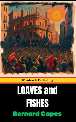Loaves and Fishes: A Collection of Short Stories That Defies Convention von Independently published