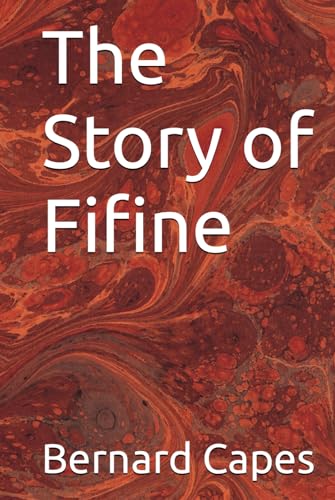 The Story of Fifine von Independently published