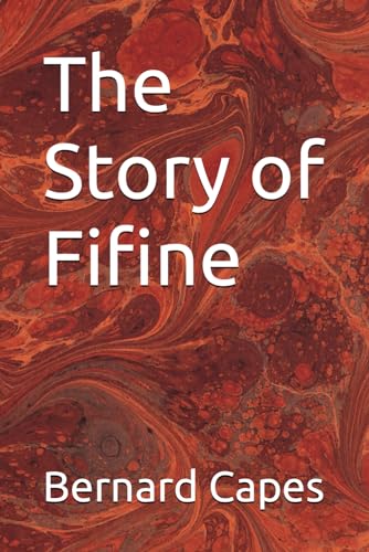 The Story of Fifine von Independently published