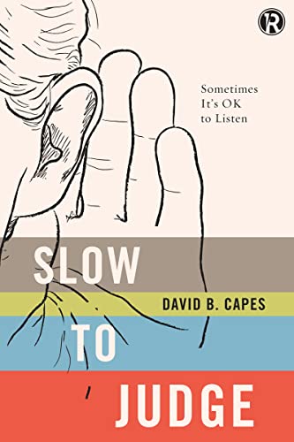 Slow to Judge: Sometimes It?s OK to Listen (Refraction) von Thomas Nelson
