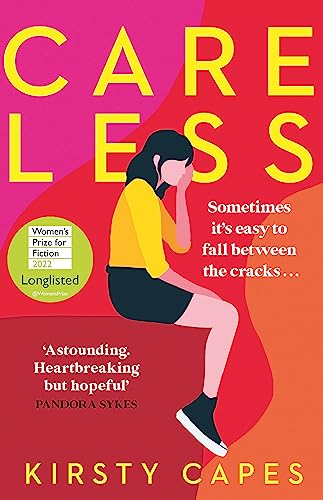 Careless: Longlisted for the Women’s Prize for Fiction 2022