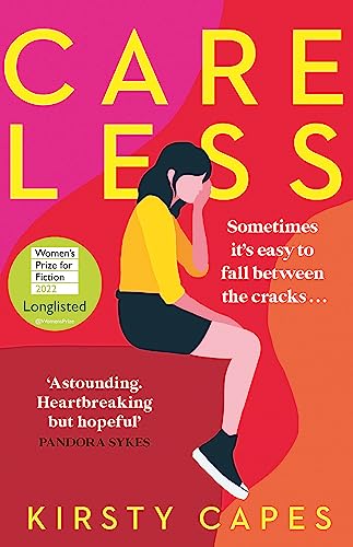 Careless: Longlisted for the Women’s Prize for Fiction 2022 von Orion