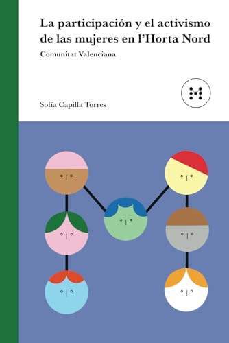 La participación y el activismo de las mujeres en l'Horta Nord (Comunitat Valenciana) von Independently published