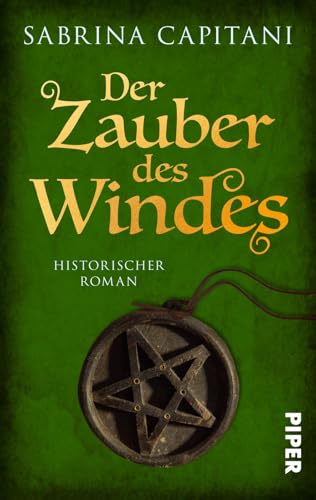 Der Zauber des Windes: Roman von Piper Schicksalsvoll