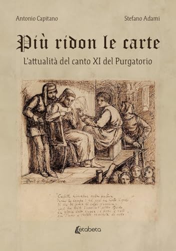 Più ridon le carte. L'attualità del canto XI del Purgatorio von EBS Print