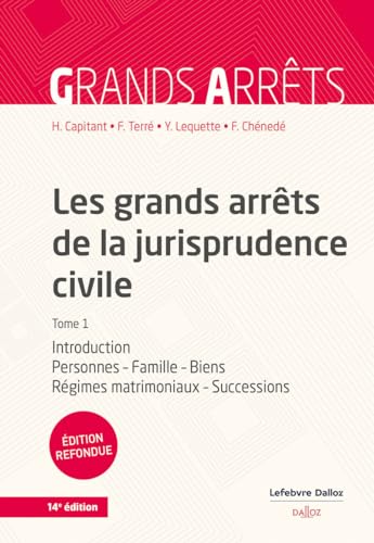 Les grands arrêts de la jurisprudence civile T1 - Introduction, personnes, famille, biens, régimes matrimoniaux, successions - Tome: Tome 1, ... biens : régimes matrimoniaux, successions von DALLOZ