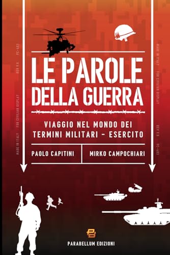 Le parole della guerra: Viaggio nel mondo dei termini militari - Esercito von Parabellum & Partners