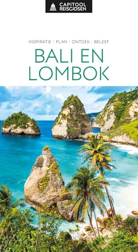 Bali en Lombok: inspiratie, plan, ontdek, beleef (Capitool reisgidsen)