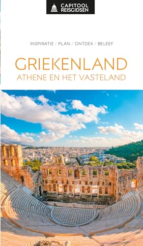 Griekenland: Athene en het vasteland: inspiratie, plan, ontdek, beleef (Capitool reisgidsen) von Unieboek|Het Spectrum