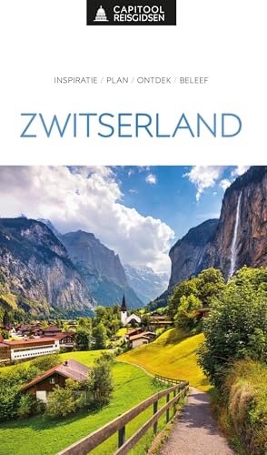 Capitool Zwitserland (Capitool reisgidsen) von Unieboek|Het Spectrum