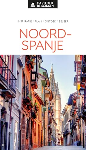 Noord-Spanje: inspiratie, plan, ontdek, beleef (Capitool reisgidsen) von Unieboek|Het Spectrum