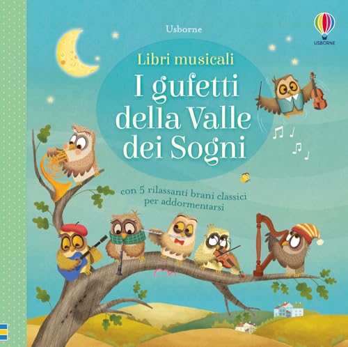 I gufetti della valle dei sogni (Libri musicali) von Usborne Publishing
