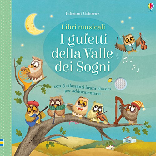 I gufetti della valle dei sogni (Libri musicali)