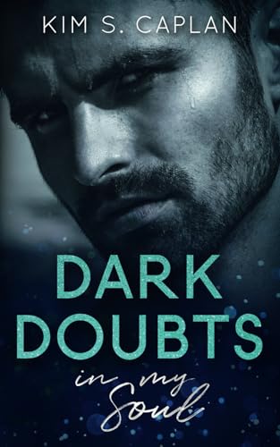 Dark Doubts in My Soul