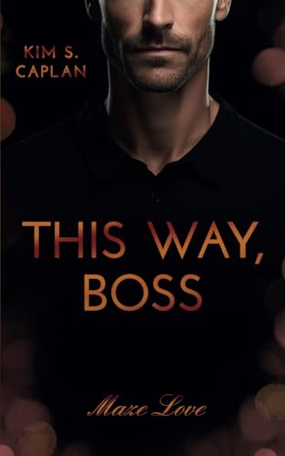 This Way, Boss von Independently published