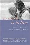 To Touch Is to Live: The Need for Genuine Affection in an Impersonal World