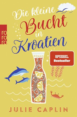 Die kleine Bucht in Kroatien: Mit der SPIEGEL-Bestsellerautorin an die romantische Adria-Küste