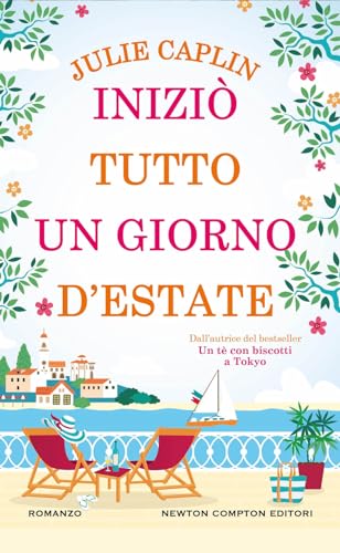 Iniziò tutto un giorno d’estate (Gli insuperabili Gold) von Newton Compton Editori