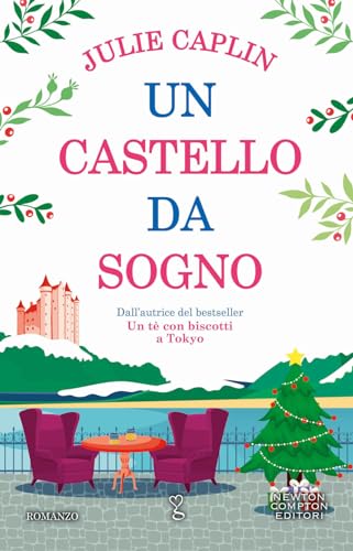 Un castello da sogno (Anagramma) von Newton Compton Editori