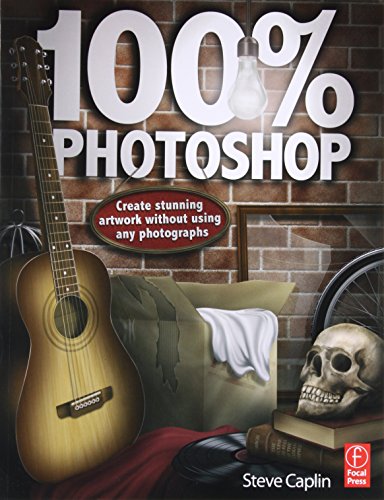 100% Photoshop: Create Stunning Illustrations Without Using Any Photographs