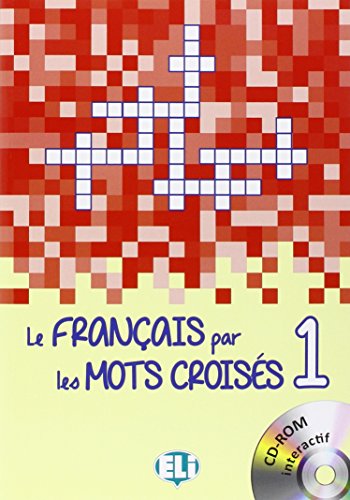 Le français par les mots croisés 1: Book 1 + DVD-ROM Le français par les mots croisés 1: Book 1 + DVD-ROM