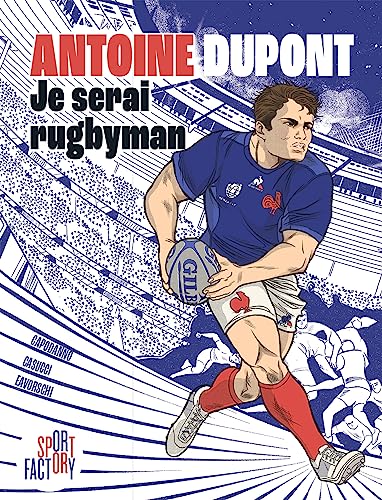 Antoine Dupont je serai rugbyman von MARABULLES