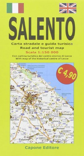 Salento. Carta stradale e guida turistica 1:150.000. Con cartina turistica del centro storico di Lecce. Ediz. italiana e inglese von Capone Editore