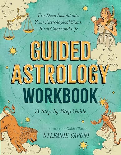 Guided Astrology Workbook: A Step-by-Step Guide for Deep Insight into Your Astrological Signs, Birth Chart, and Life (Guided Metaphysical Readings) von Zeitgeist