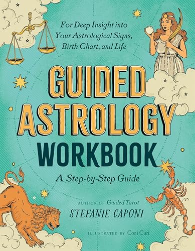 Guided Astrology Workbook: A Step-by-Step Guide for Deep Insight into Your Astrological Signs, Birth Chart, and Life (Guided Metaphysical Readings) von Zeitgeist