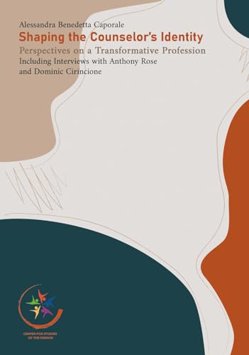 Shaping the counselor’s identity. Perspectives on a transformative profession von EBS Print