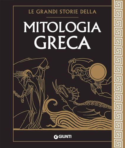 Le grandi storie della mitologia greca (Le Strenne) von Giunti Psychometrics