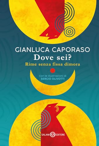 Dove sei? Rime senza fissa dimora (Fuori collana Salani) von Salani