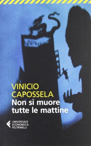 Non sI muore tuttele mattine (Universale economica, Band 8031)