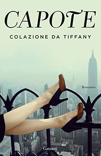 Colazione da Tiffany (Elefanti bestseller) von ELEFANTI BESTSELLER
