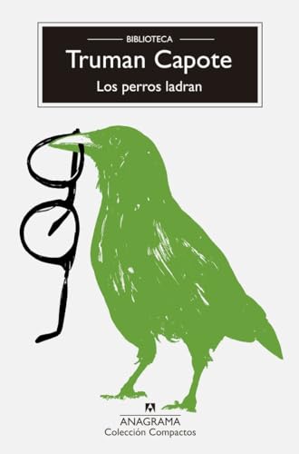 Los perros ladran (Compactos) von Editorial Anagrama