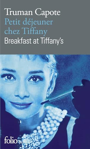 Petit dejeuner chez tiffany/ breakfast at tiffany's (Folio Bilingue)
